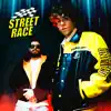 MC Senechka & SuperSanyc - STREET RACE - Single